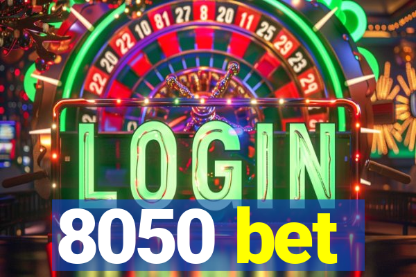 8050 bet